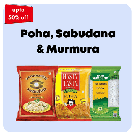 Poha, Sabudana & Murmura